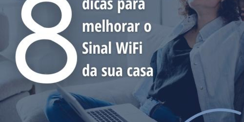 Melhore o sinal de WIFI